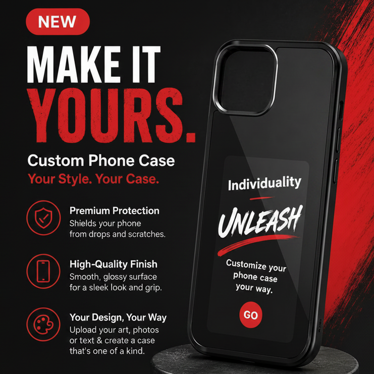 Customizable black phone case shown on a dark pedestal with promotional text reading 'MAKE IT YOURS' and feature callouts for premium protection, high-quality finish, and custom design. The case has a glossy black finish with a white and red graphic design.